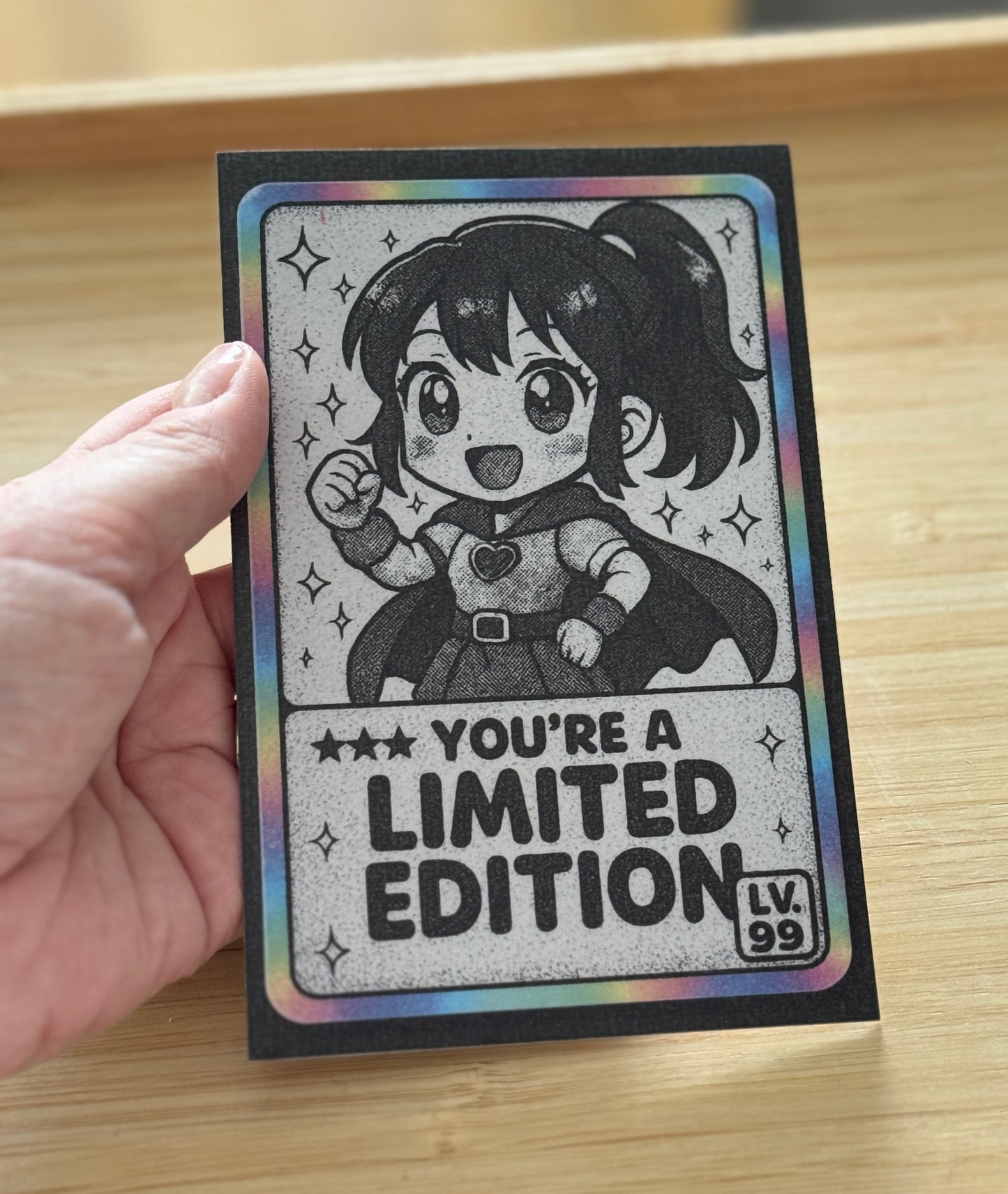 You're A Limited Edition - Tsemppikortti | A6 Käsintehty Kortti