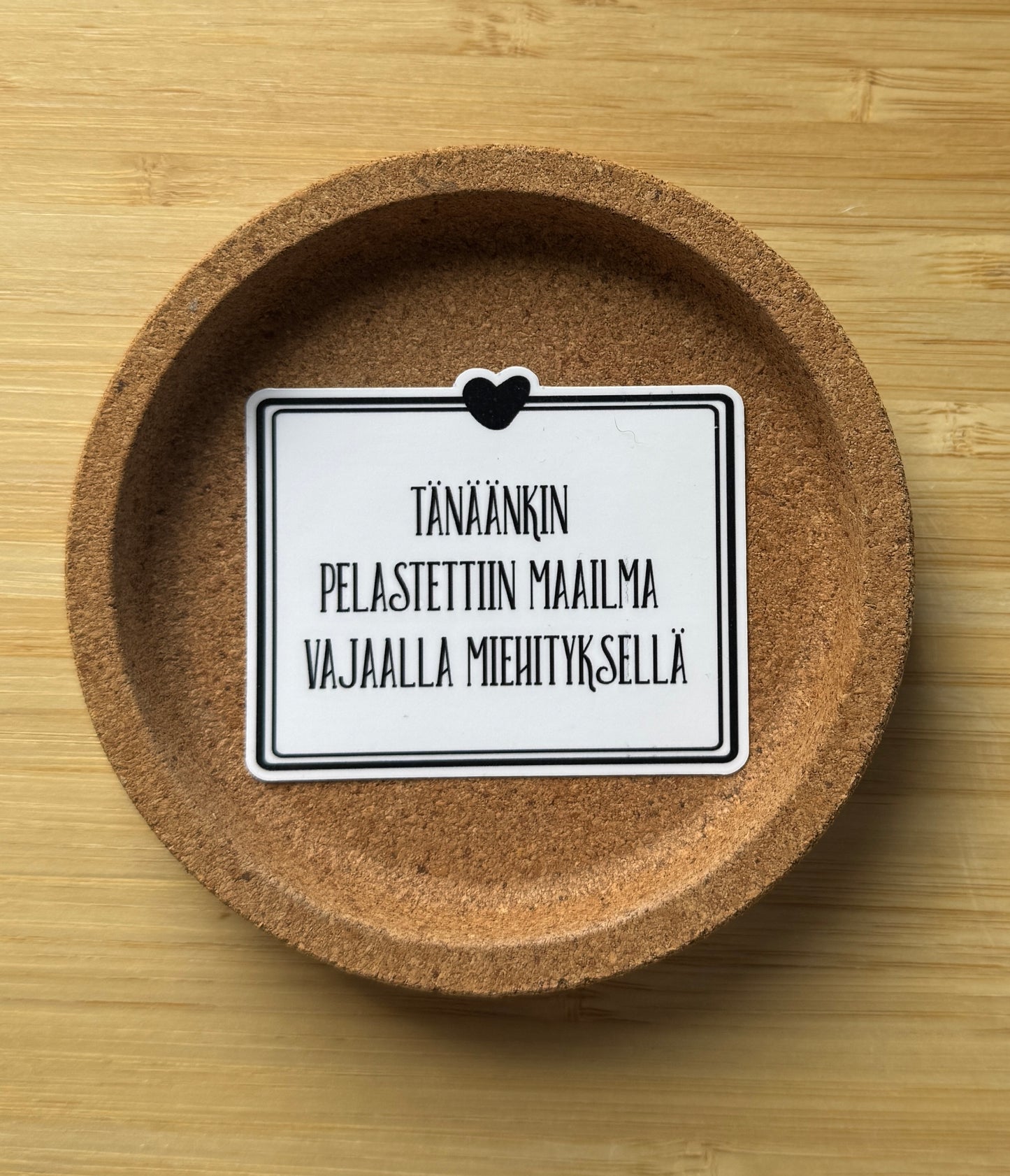 Hoitaja tarra – Tänäänkin pelastettiin maailma vajaalla miehityksellä