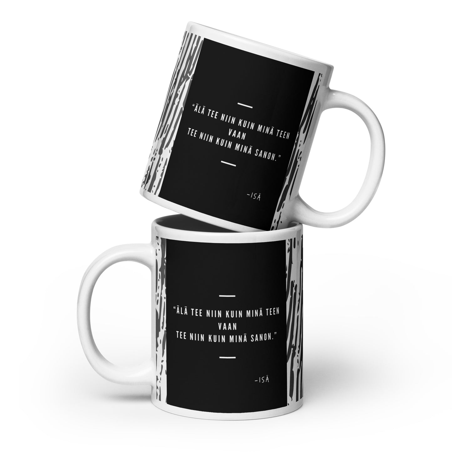 Älä tee niin kuin minä teen -muki | Isän legendaarinen ohje