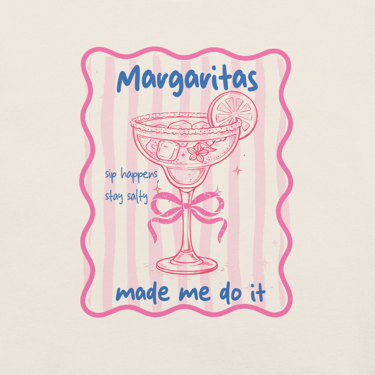 Margaritas Made Me Do It T-paita – Kesäinen Margarita Lover -paita | Unisex