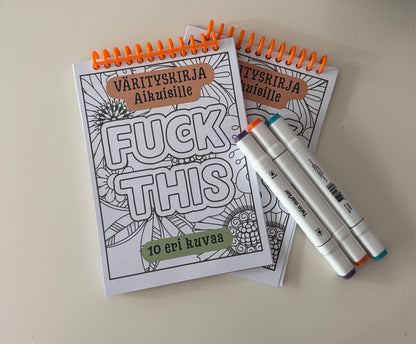 FUCK THIS – Stressinhallinnan värityskirja aikuisille