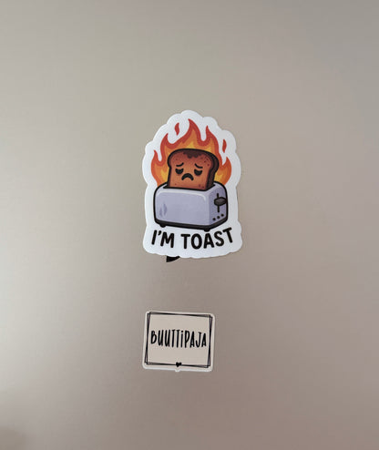 I'm Toast - Leipätarra | Hauska Vinyylitarra | Laminoitu Tarra
