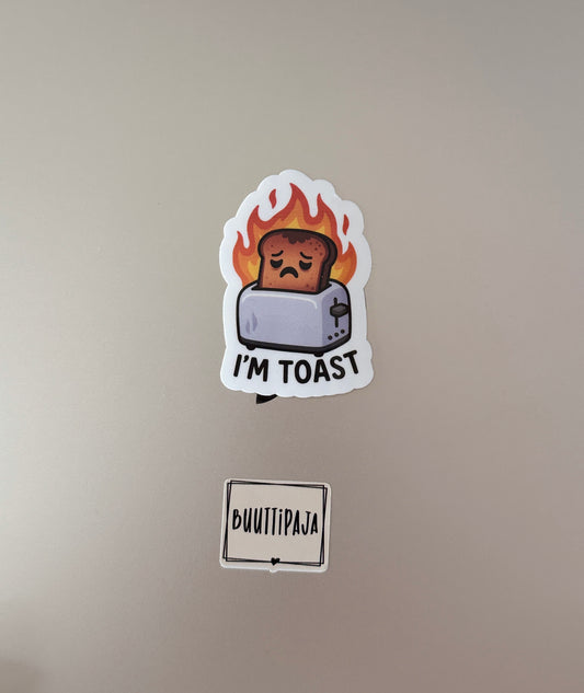 I'm Toast - Leipätarra | Hauska Vinyylitarra | Laminoitu Tarra