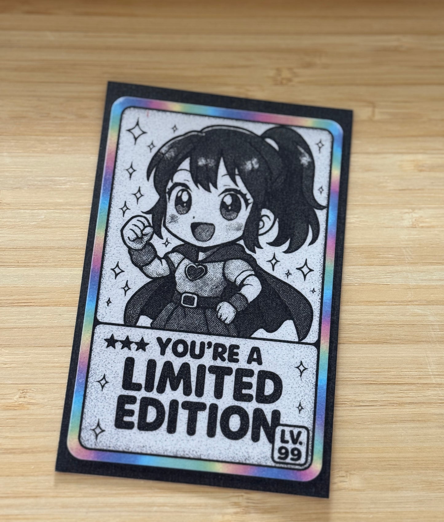 You're A Limited Edition - Tsemppikortti | A6 Käsintehty Kortti