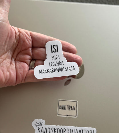 Isi – Mies. Legenda. Makkaranpaistaja. | Laminoitu vinyylitarra