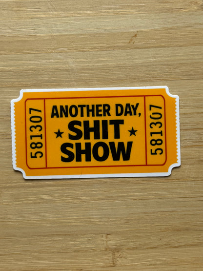 Another Day, Shit Show – Laminoitu humoristinen vinyylitarra
