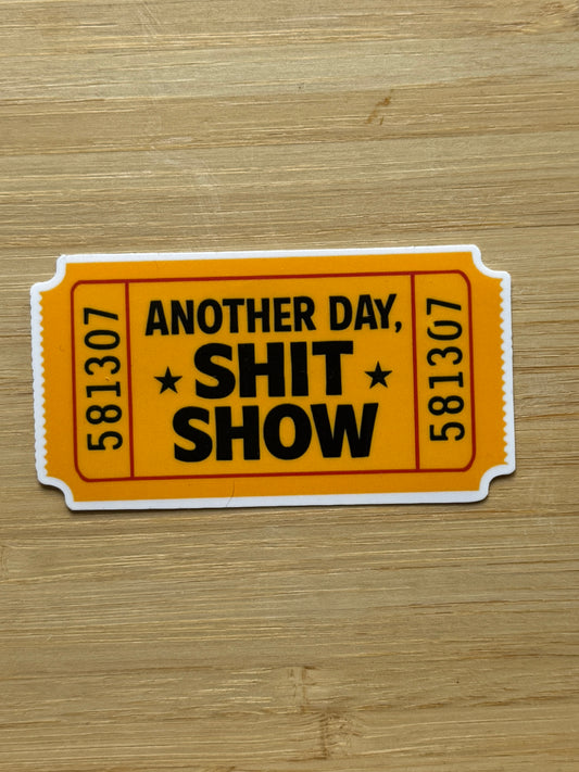 Another Day, Shit Show – Laminoitu humoristinen vinyylitarra