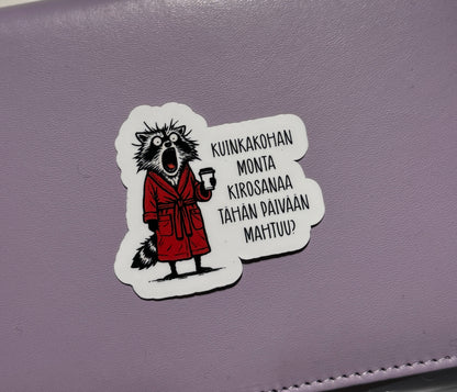 Kuinkakohan monta kirosanaa tähän päivään mahtuu? – Laminoitu vinyylitarra