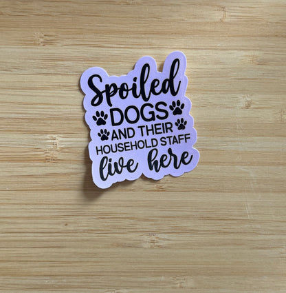 Spoiled Dogs and Their Household Staff Live Here | Hauska koiratarra koiranomistajalle