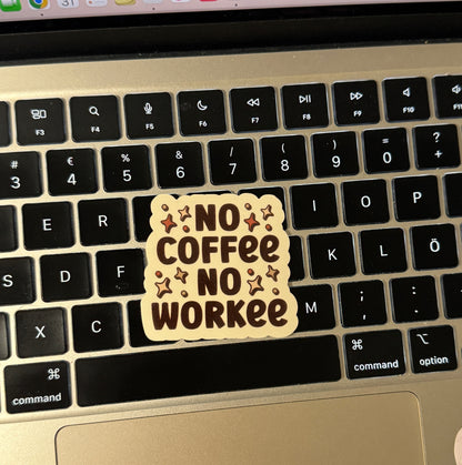 No Coffee No Workee – vinyylitarra | Kahvin voimalla töitä