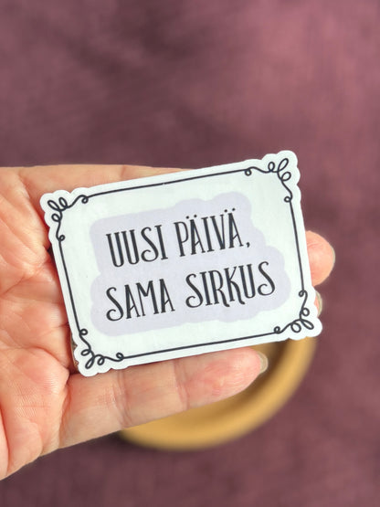 Uusi päivä, sama sirkus – Laminoitu vinyylitarra