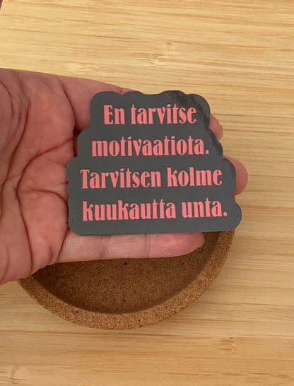 En tarvitse motivaatiota. Tarvitsen kolme kuukautta unta. – vinyylitarra | Aikuisuus™️
