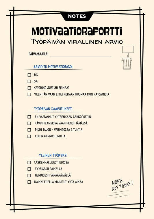 Motivaatioraportti PDF - työkyvyn ironinen mittari. Tulostettava motivaatioraportti - tunne kuin työelämässä