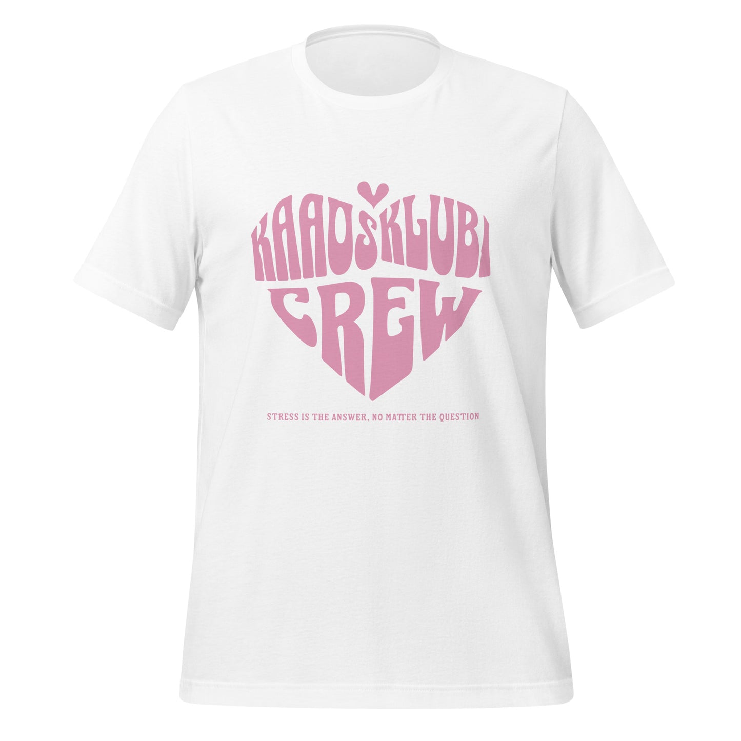 Kaaosklubi Crew T‑paita – Stressi Edition