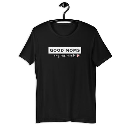 Good moms say bad words t-paita – ihana äitipaita |  Lahjaidea äidille