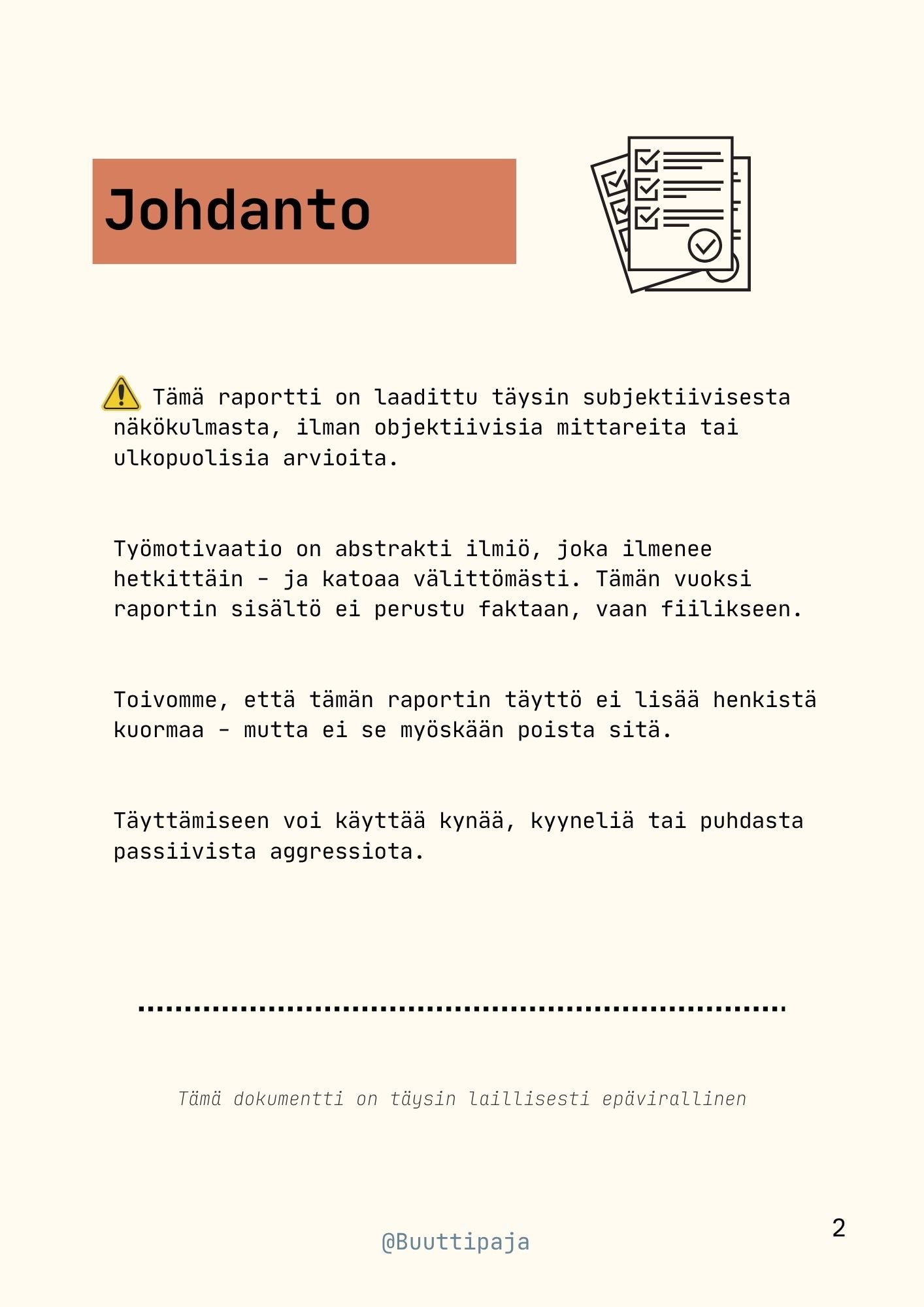 Tulostettava motivaatioraportti – fiilis ennen faktaa