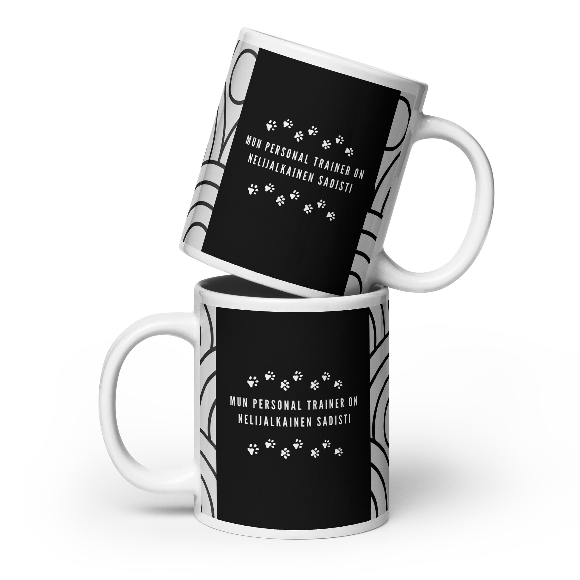 Mun personal trainer on nelijalkainen sadisti -muki, mustavalkoinen design tassunjäljillä